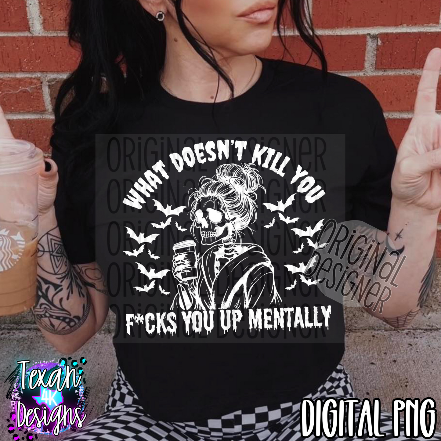 what doesnt kill you -2 DIGITAL PNG