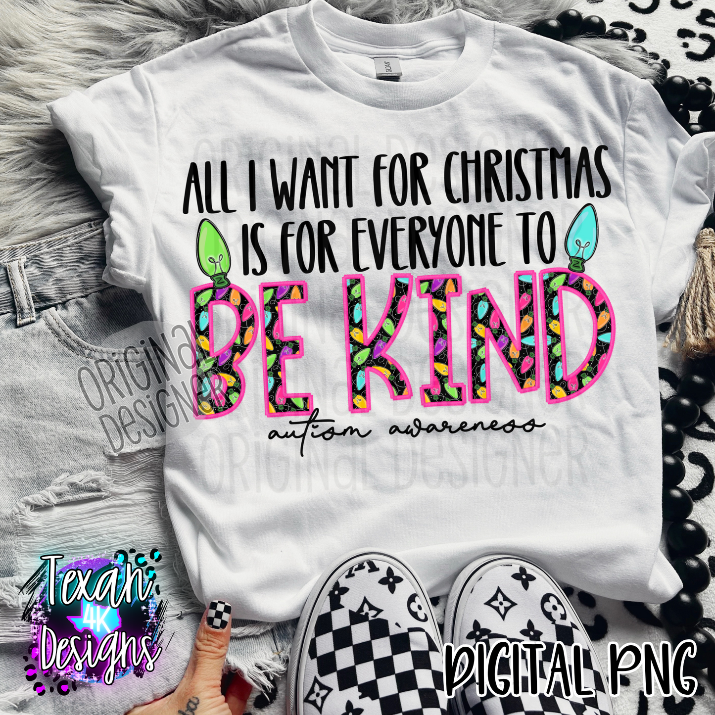 all i want for christmas is for everyone to be kind autism awareness- DIGITAL PNG