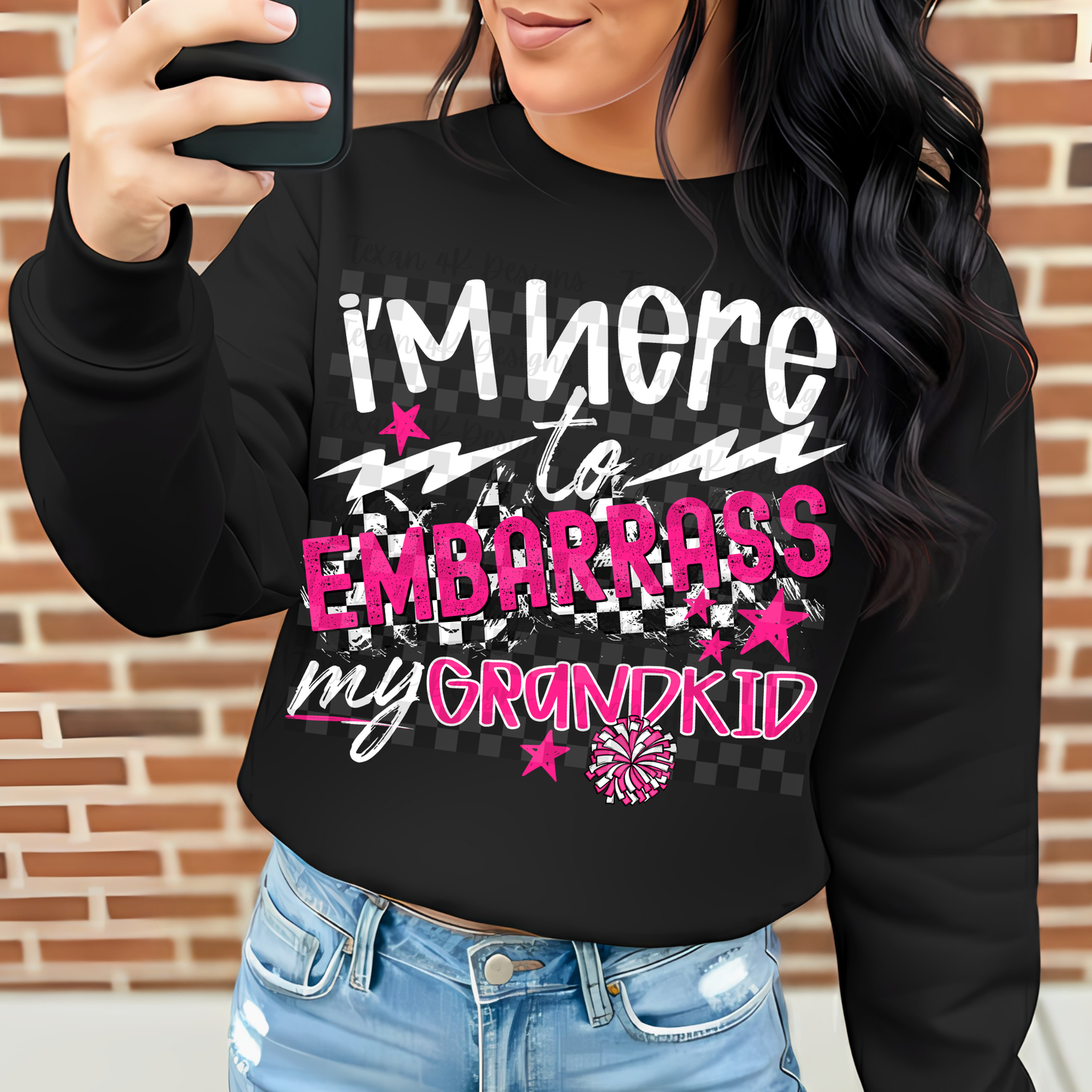 i'm here to embarrass my grandkid (cheer) - 2 DIGITAL PNG