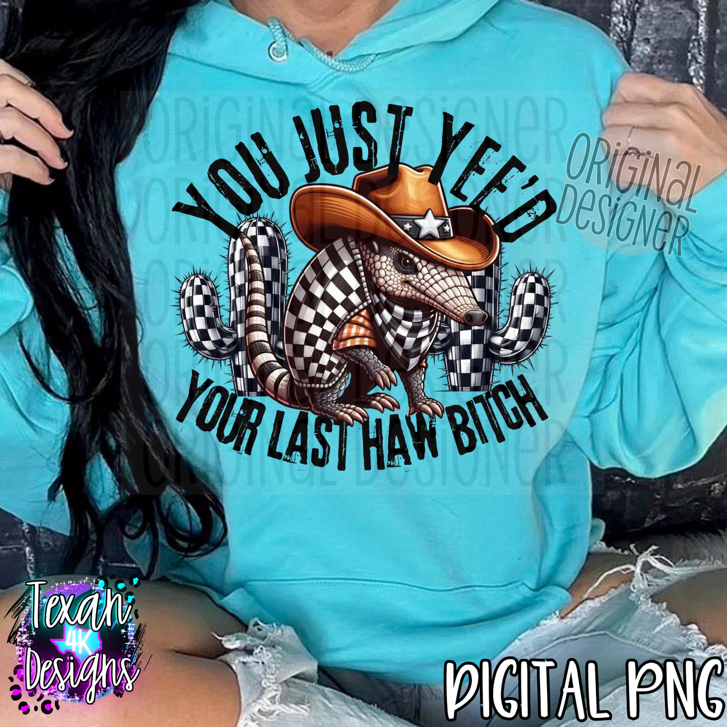 you just yee'd you last haw B- 2 DIGITAL PNG