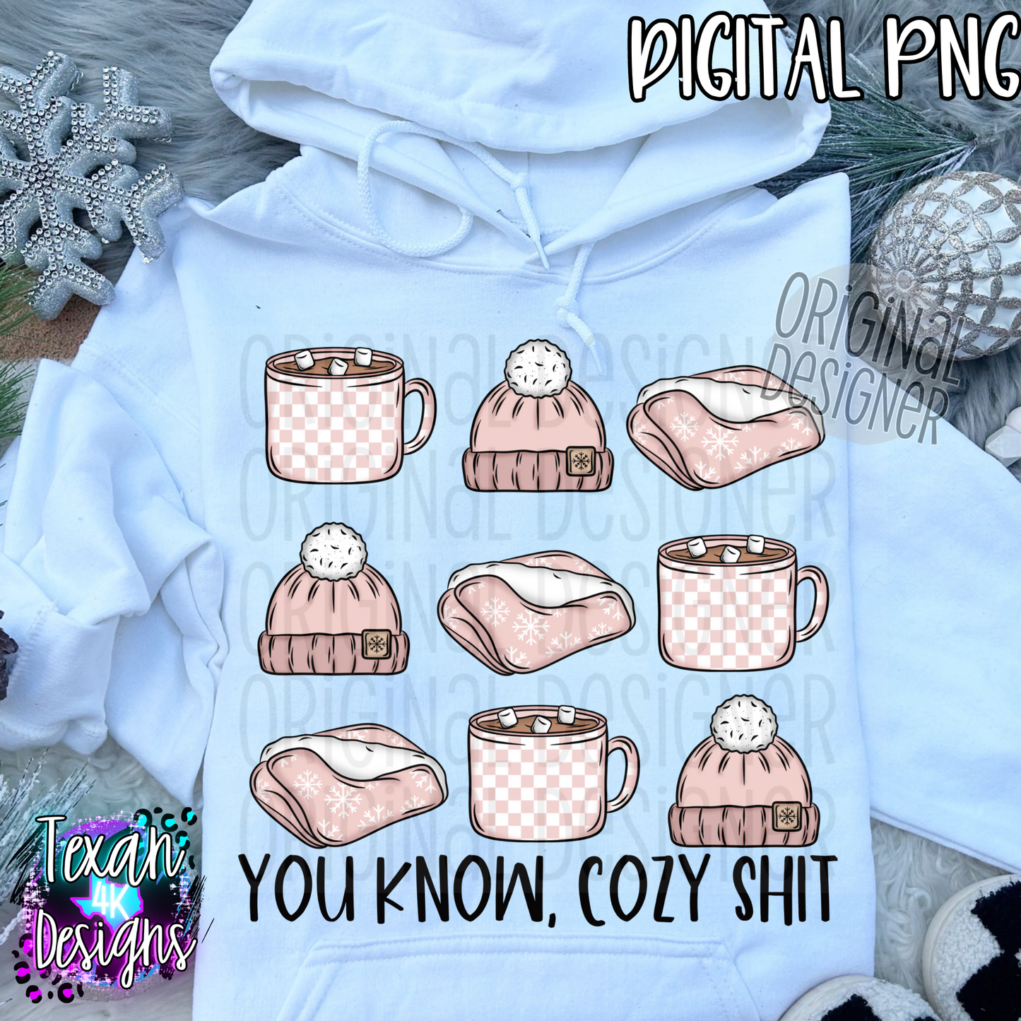 you know, cozy shit - DIGITAL PNG
