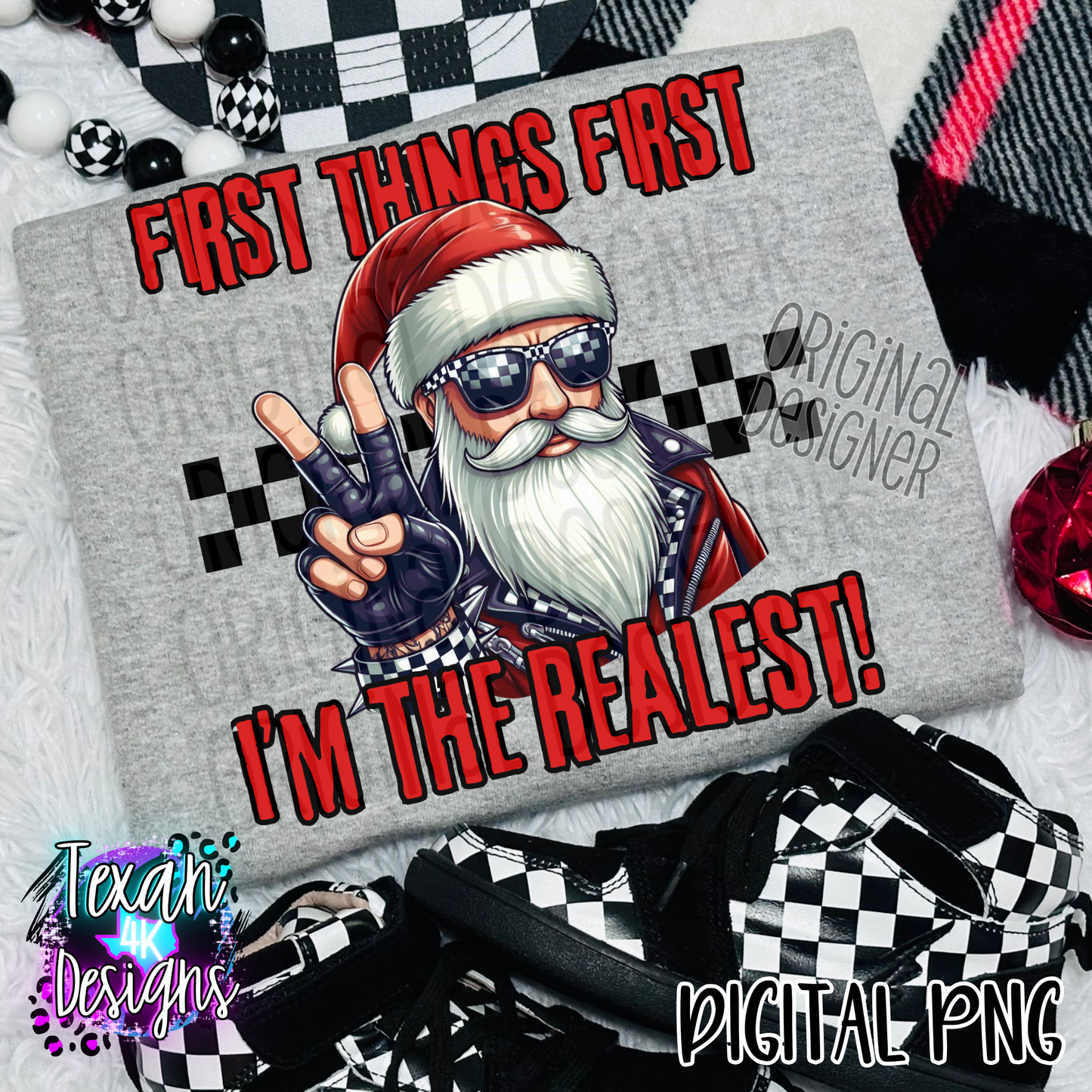 first things first im the realest boy version- DIGITAL PNG