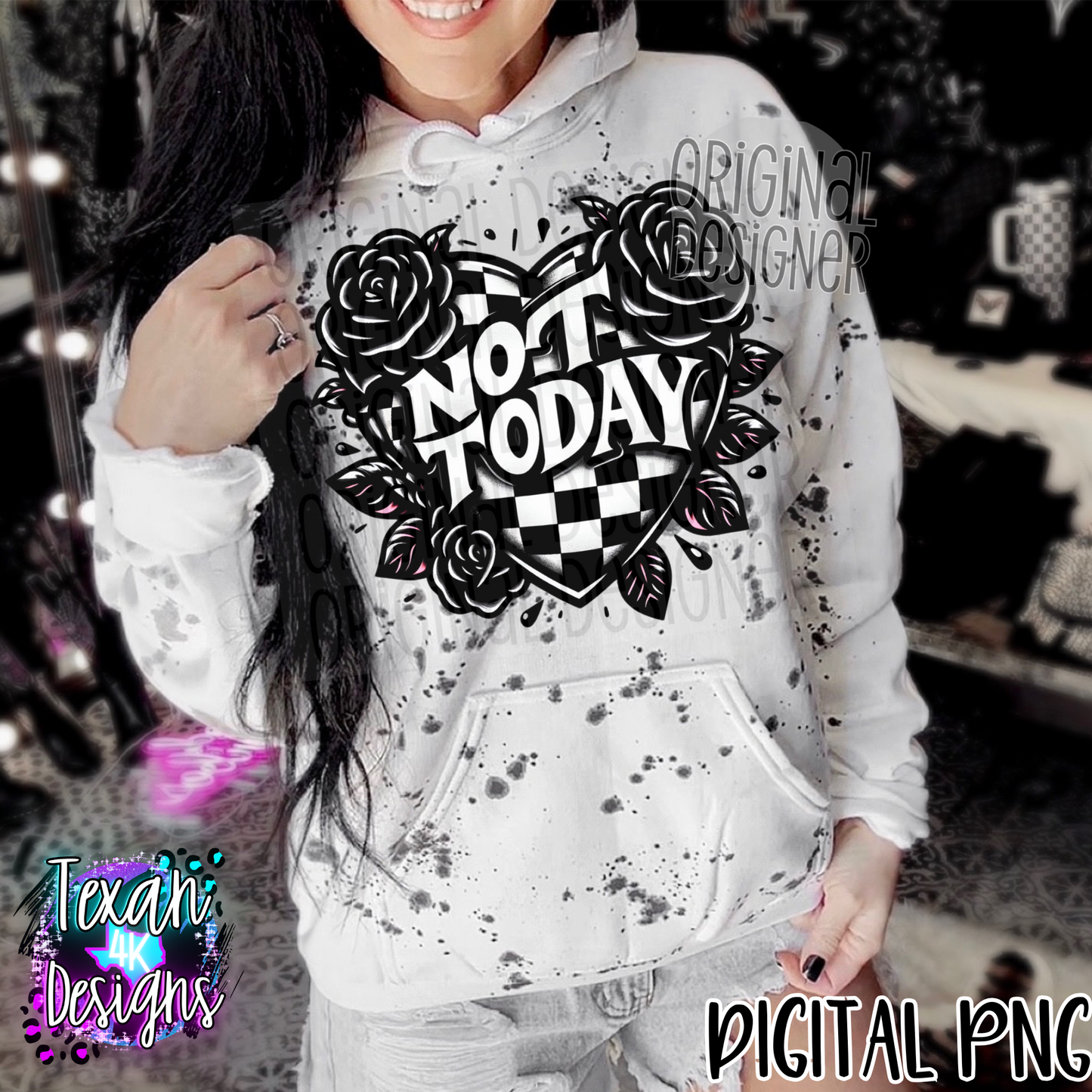 not today- DIGITAL PNG