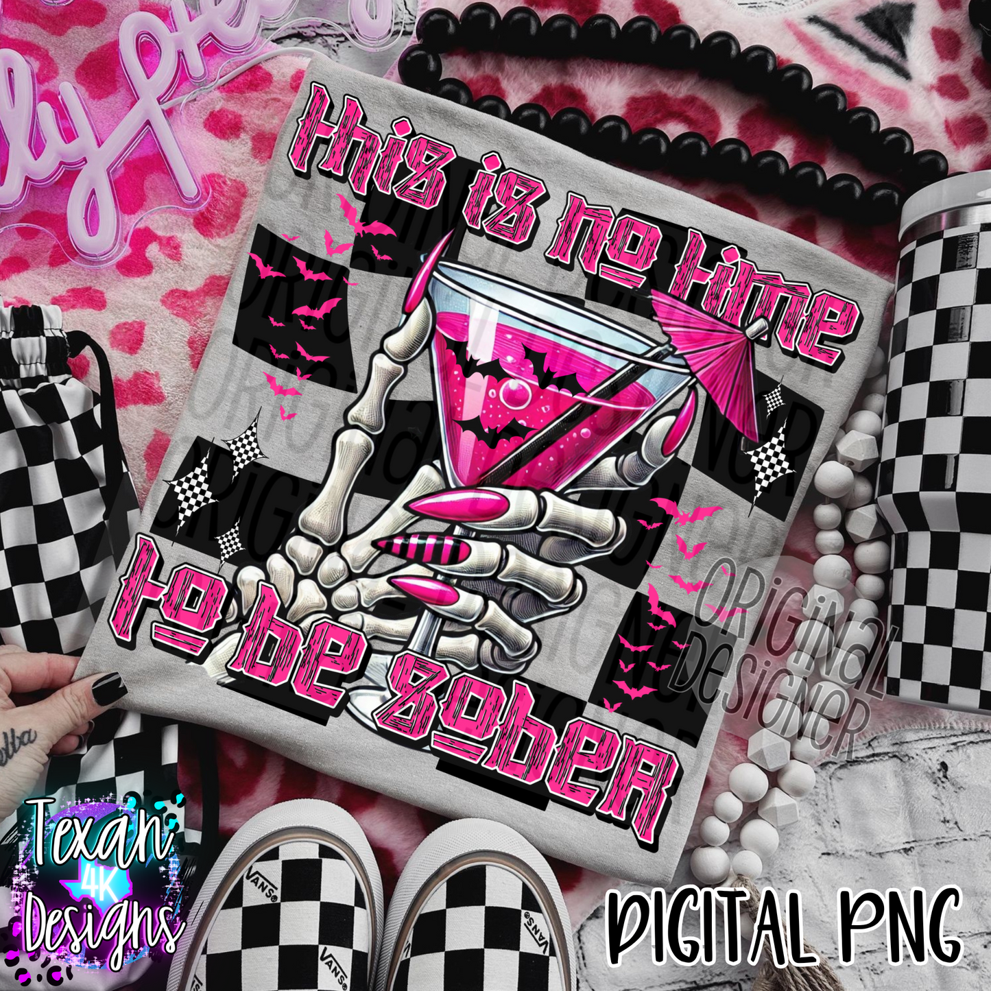 this is no time to be sober - DIGITAL PNG