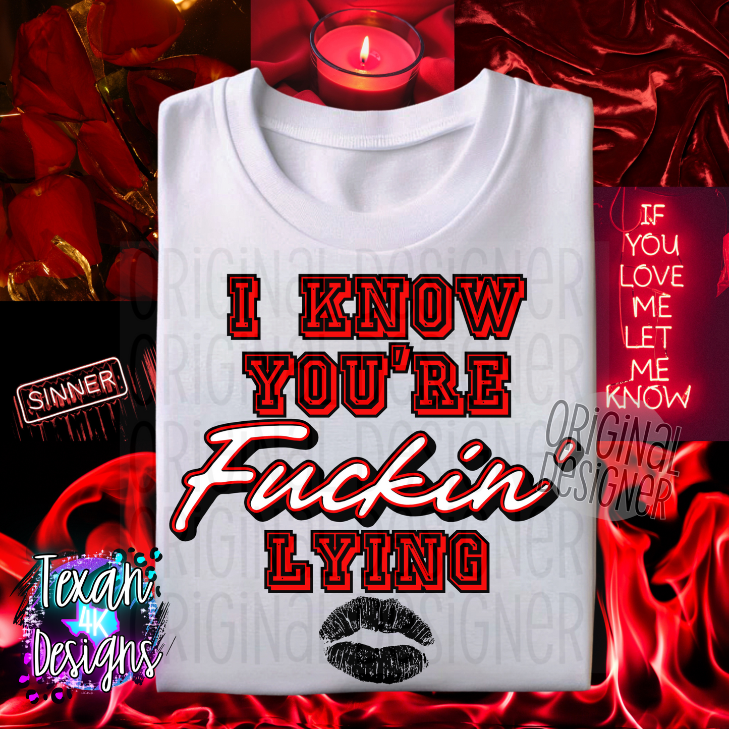 i know you're F lying- 4 DIGITAL PNG