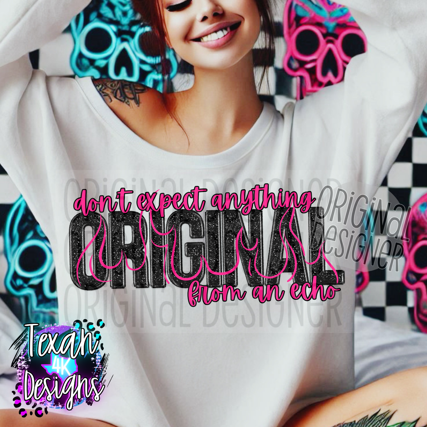 don't expect anything orginal from a echo - DIGITAL PNG