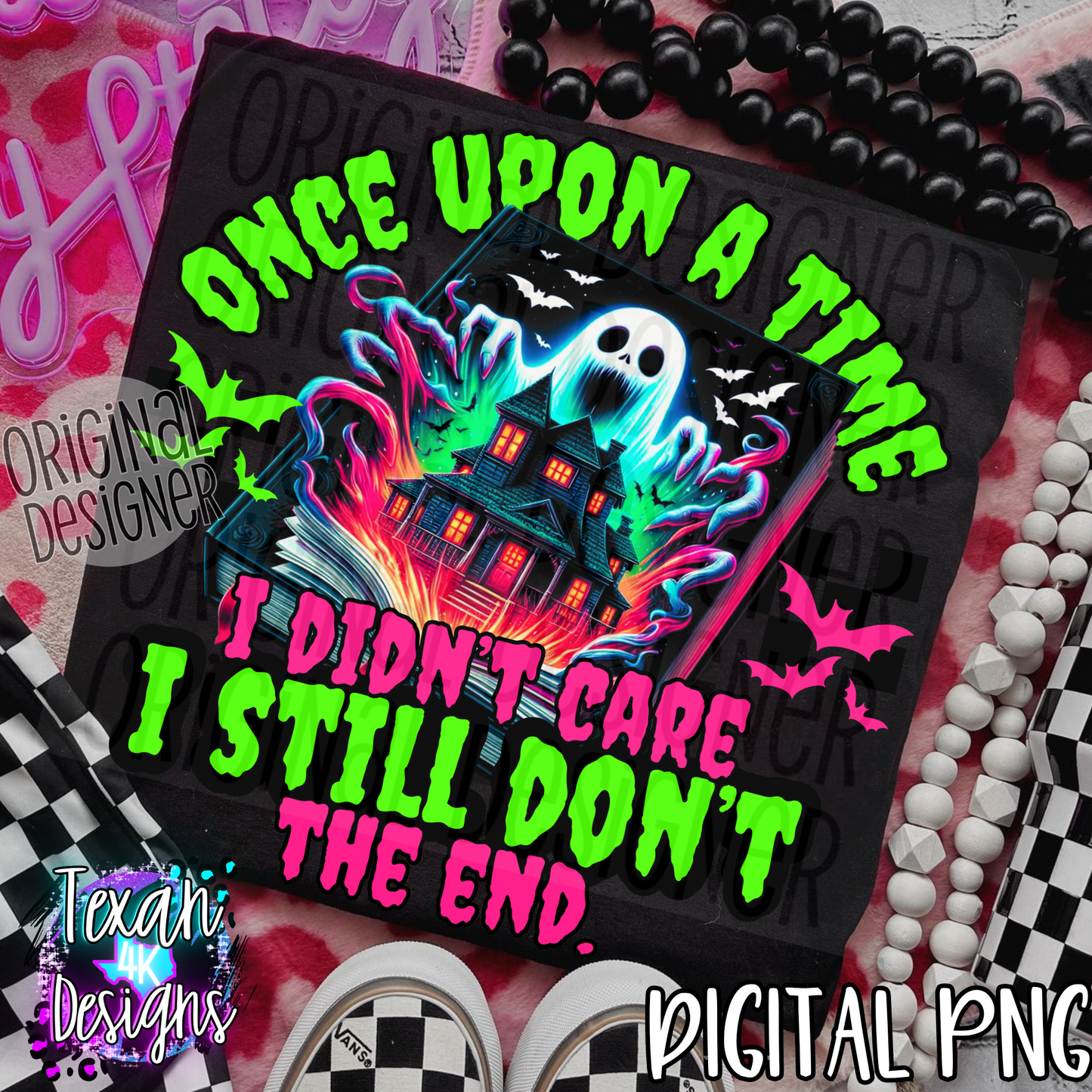 once upon a time i didnt care - DIGITAL PNG
