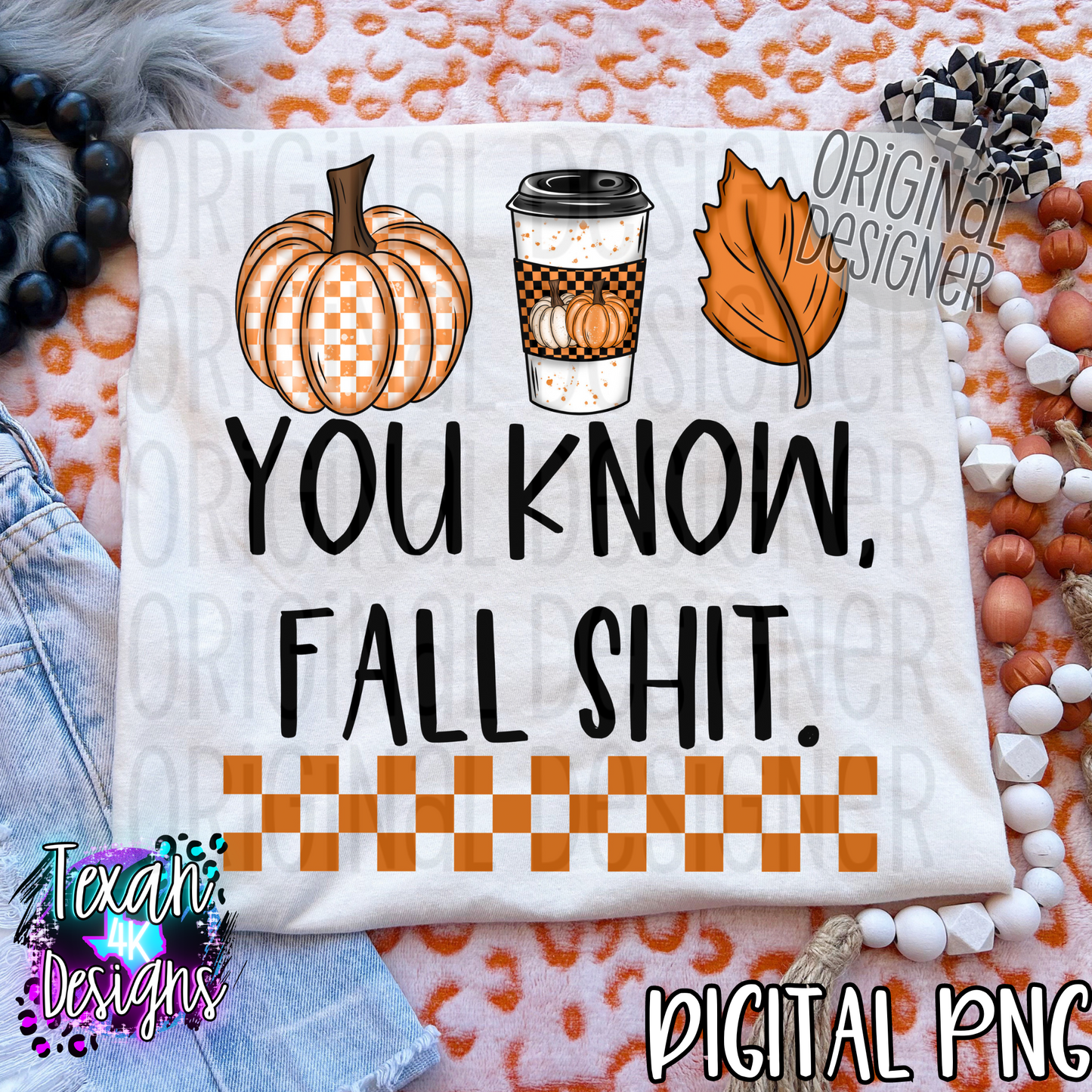 you know, fall shit - 2 DIGITAL PNG