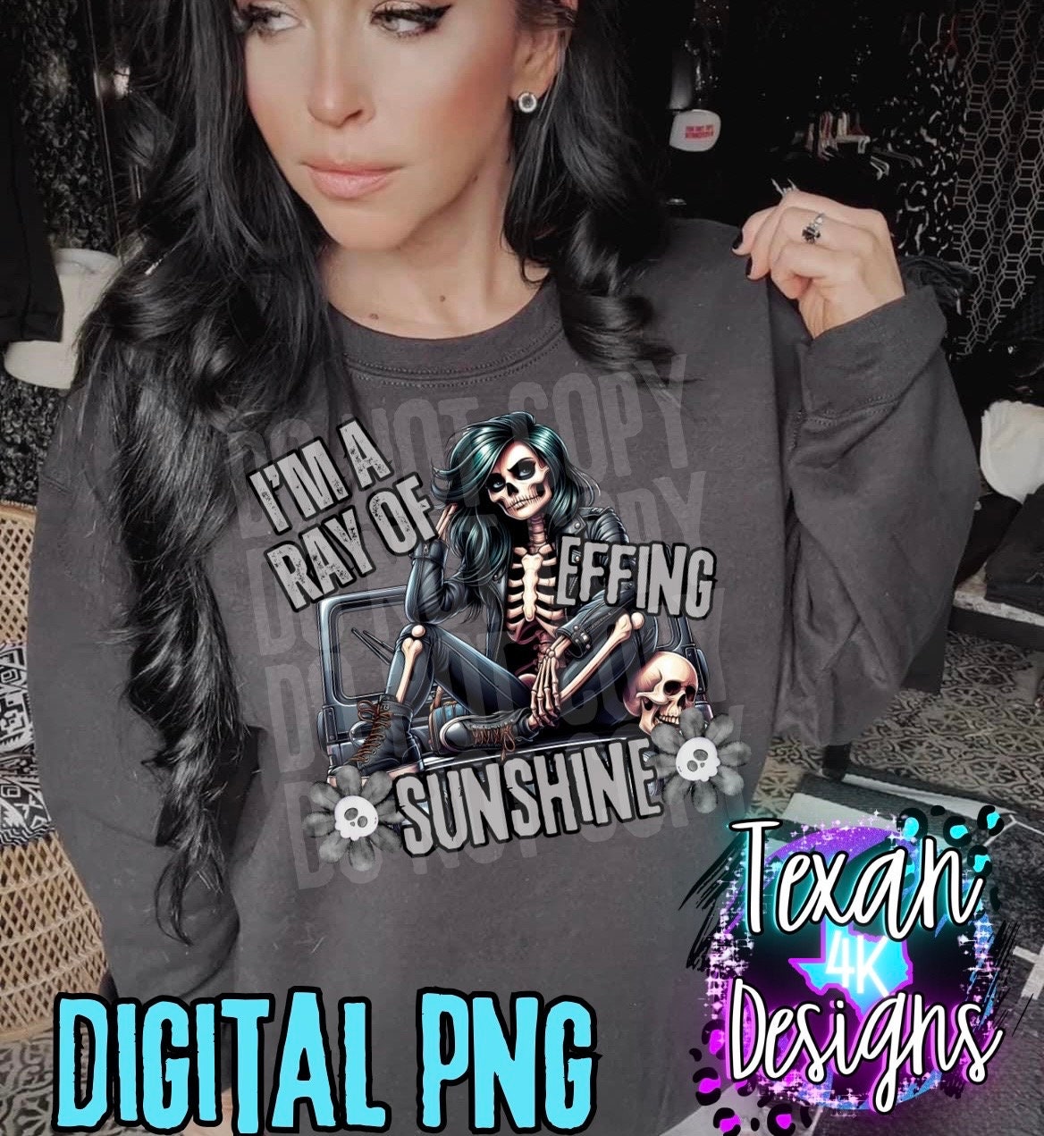i'm a ray of effing sunshine - DIGITAL PNG – Texan 4K Designs