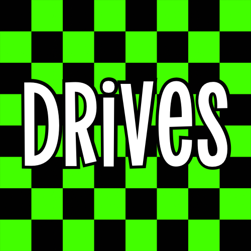 DRIVES