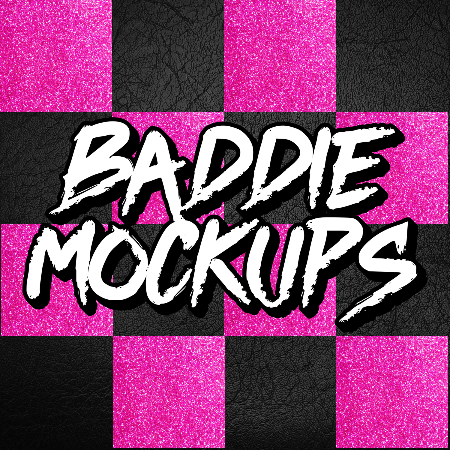 BADDIE MOCKUPS