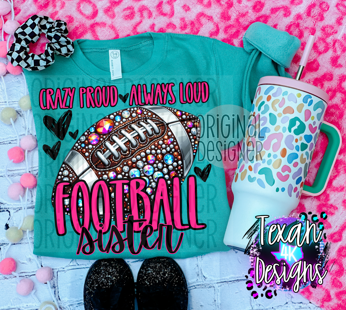 crazy proud always loud football sister - DIGITAL PNG