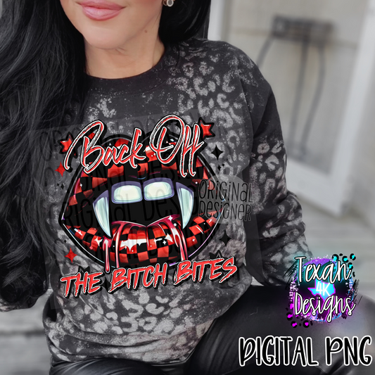 back off the B bites - DIGITAL PNG