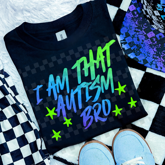 i am that autism bro - DIGITAL PNG
