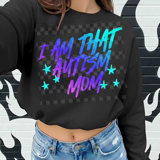 i am that autism mom - DIGITAL PNG