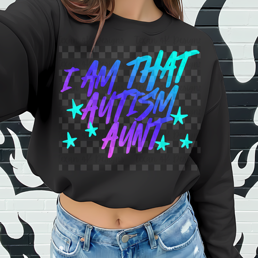 i am that autism aunt - DIGITAL PNG