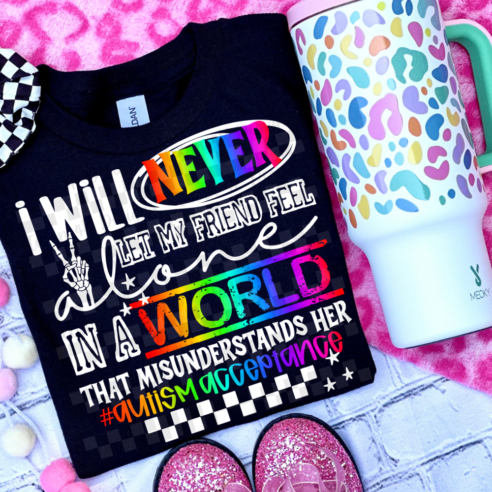 i will never let my friend (her) (autism) -2  DIGITAL PNG