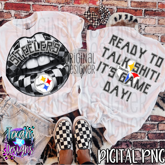 ready to talk shit its game day steelers - 2 DIGITAL PNG