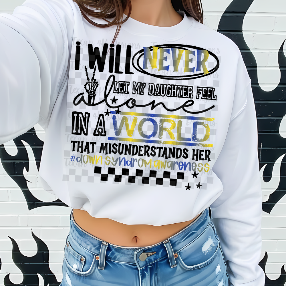 i will never let my daughter (down syndrome) -2  DIGITAL PNG