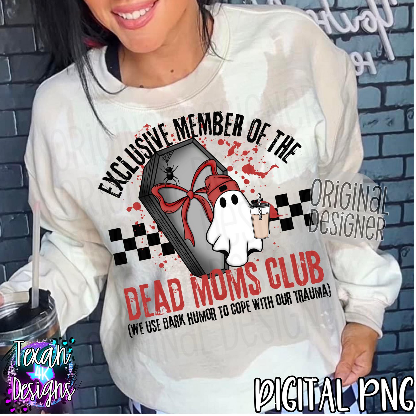 exclusive member of the dead moms club - 2 DIGITAL PNG