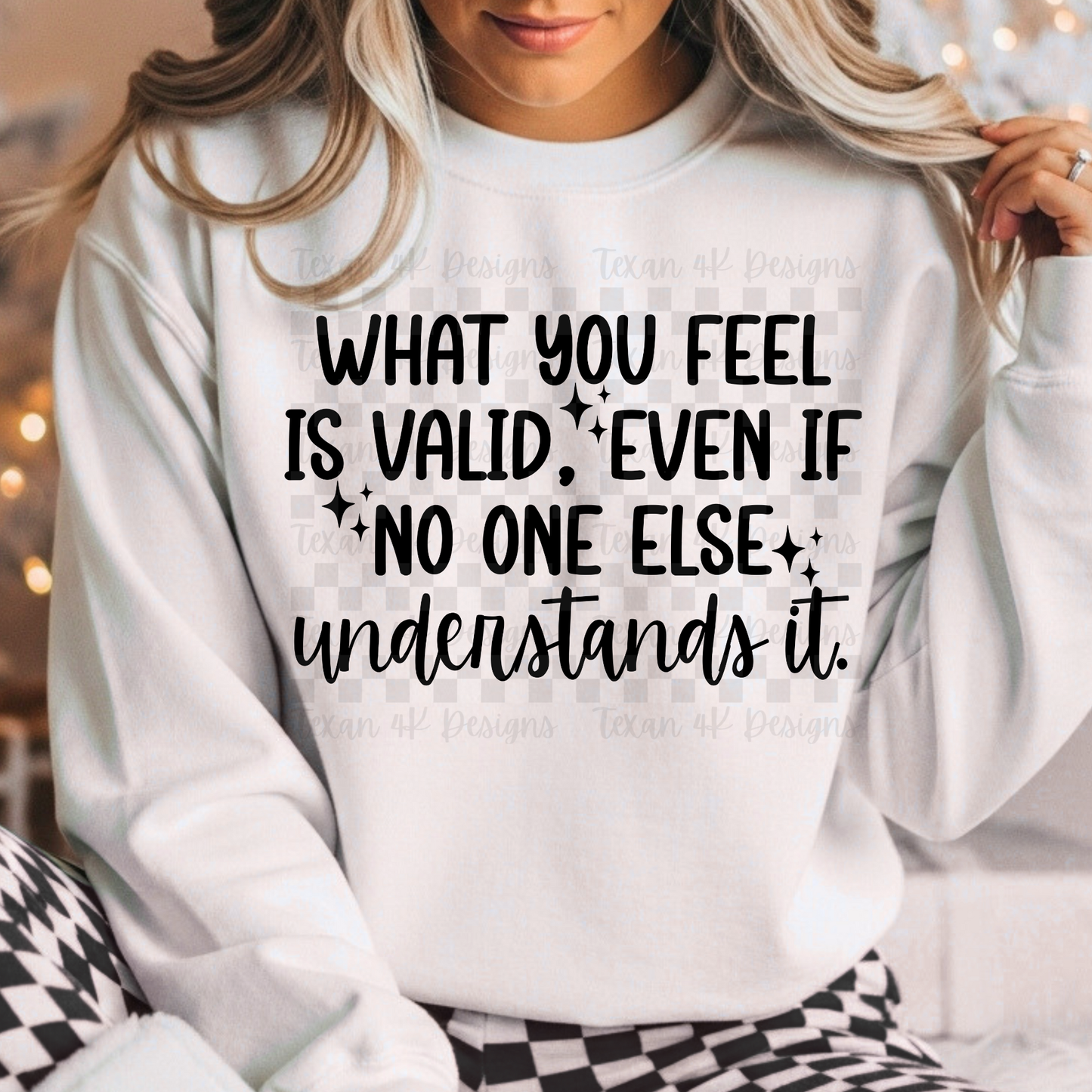 what you feel is valid - DIGITAL PNG