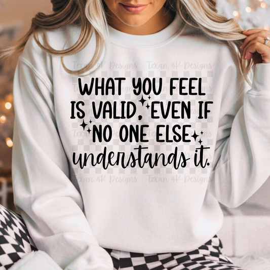 what you feel is valid - DIGITAL PNG