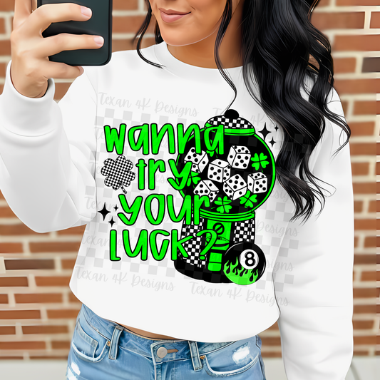 wanna try your luck - DIGITAL PNG