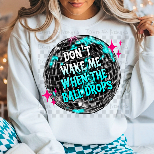 don't wake me when the ball drops - DIGITAL PNG
