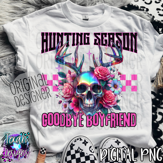 hunting season goodbye boyfriend - DIGITAL PNG