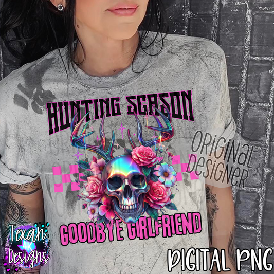 hunting season goodbye girlfriend - DIGITAL PNG