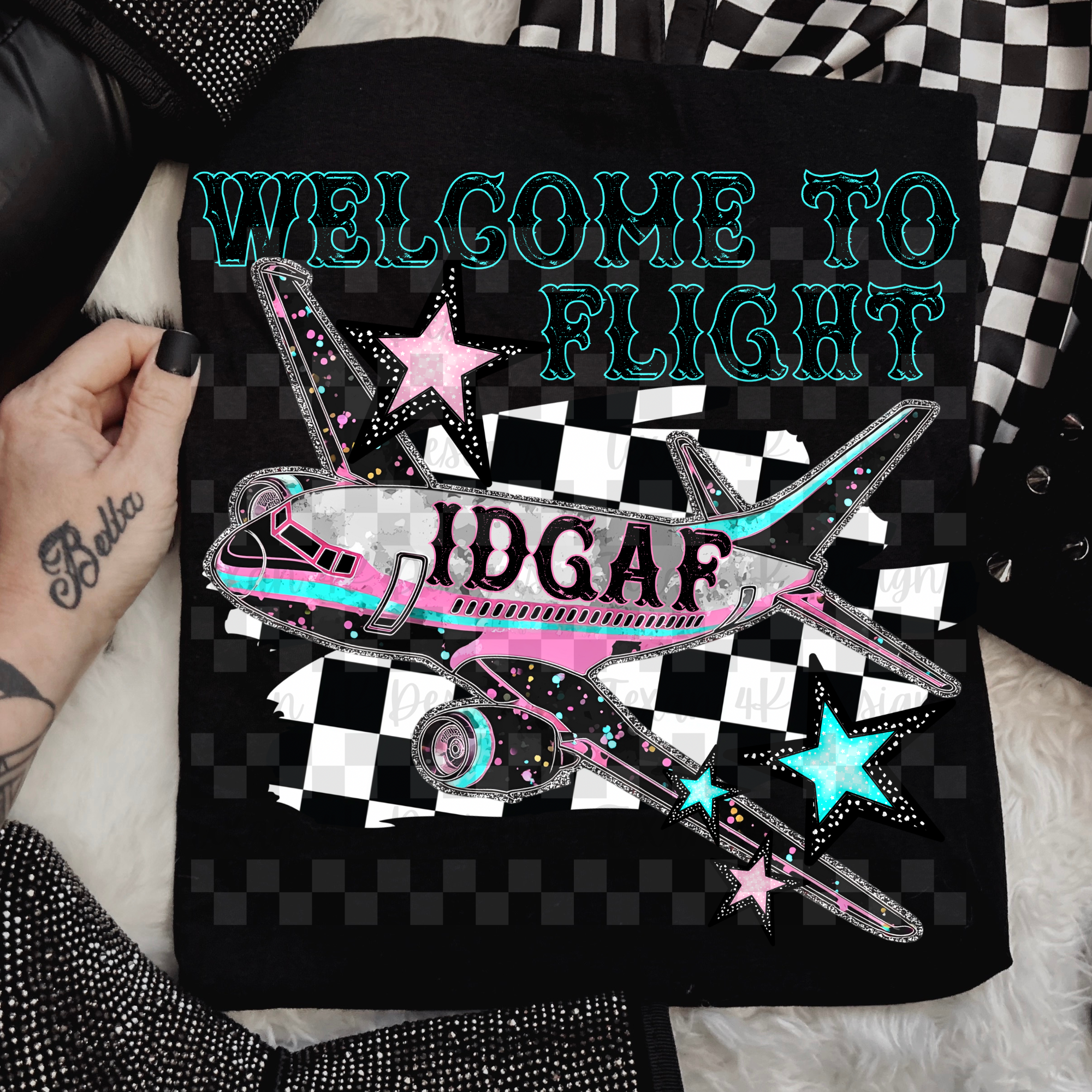 welcome to flight idgaf - DIGITAL PNG – Texan 4K Designs
