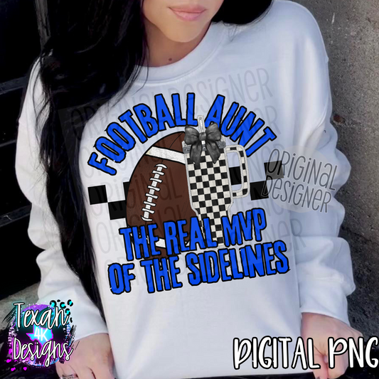 football aunt the real mvp of the sidelines - DIGITAL PNG