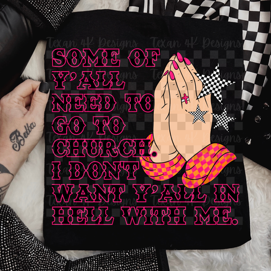 some of yall need to go to church - DIGITAL PNG