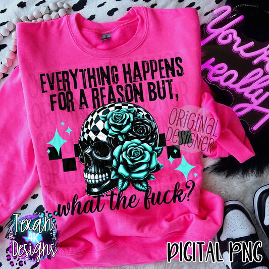 everything happens for a reason - DIGITAL PNG