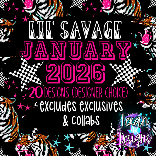 LIL' SAVAGE JANUARY 2026 digital google drive