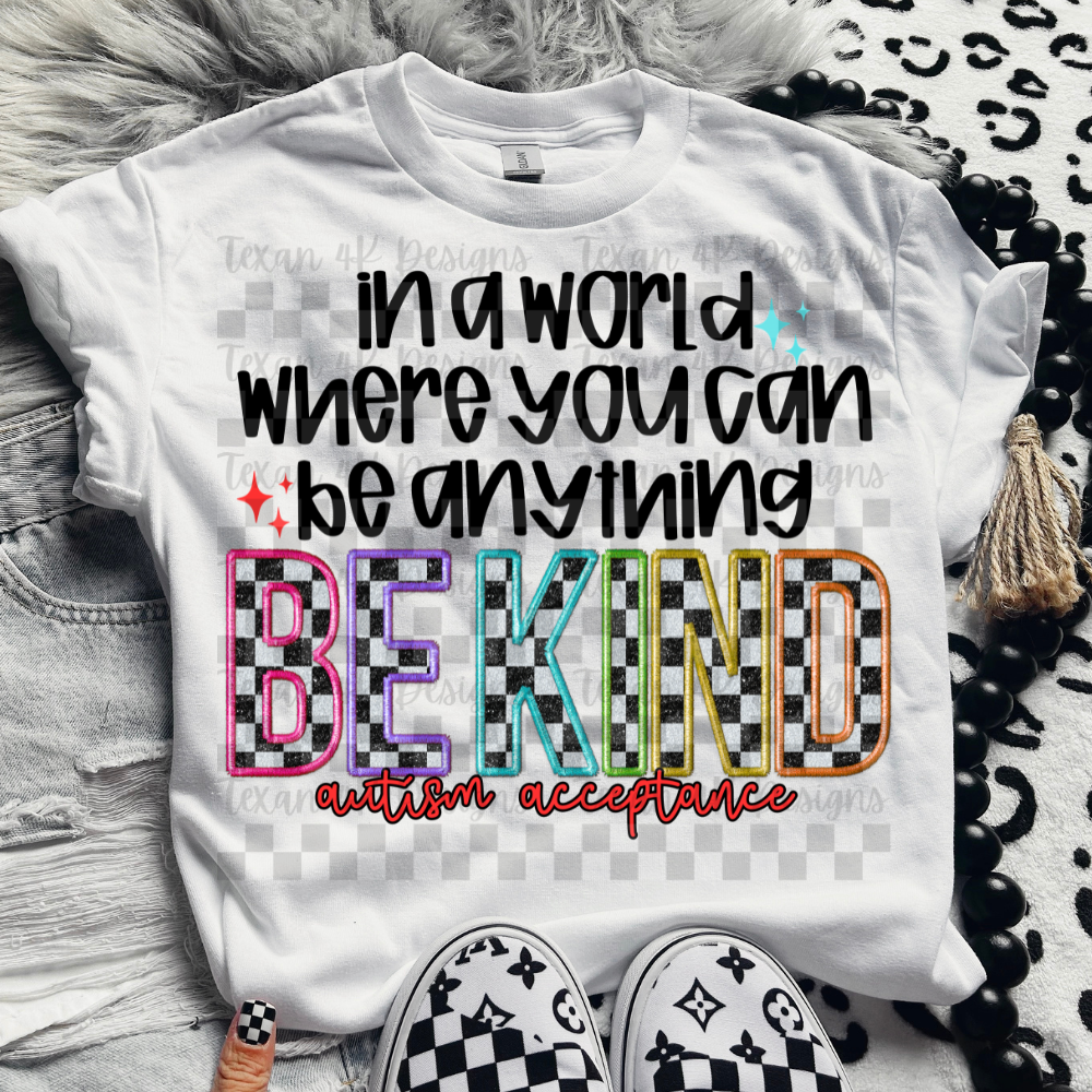 in a world you can be anything be kind (autism acceptance) - 2 DIGITAL PNG
