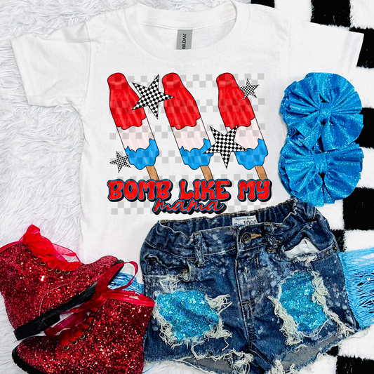 bomb like my mama 4th of july - 2 DIGITAL PNG
