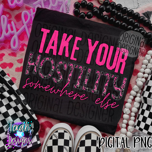 take your hostility somewhere else- DIGITAL PNG