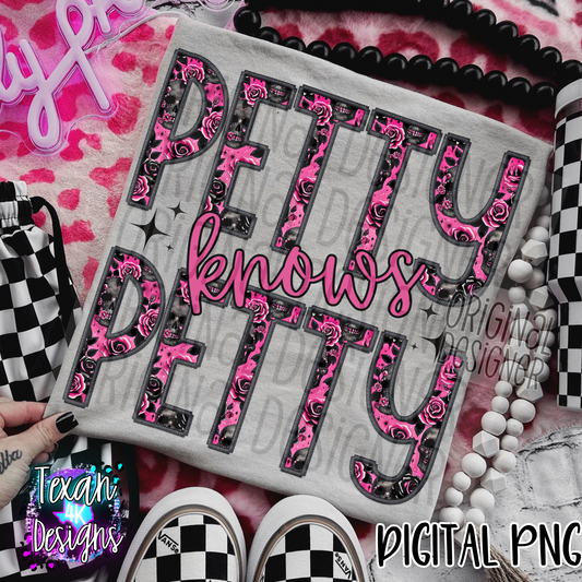 petty knows petty  - DIGITAL PNG