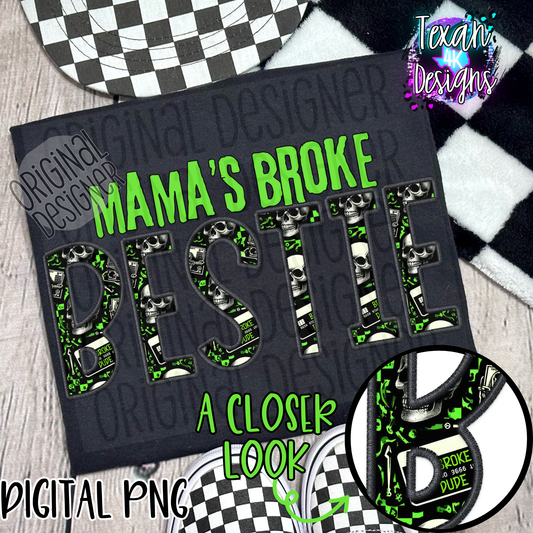 mamas broke bestie boy edition - DIGITAL PNG