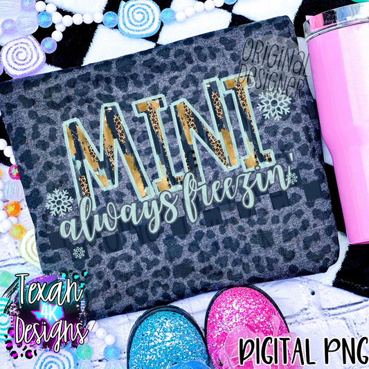 mini always freezin - DIGITAL PNG