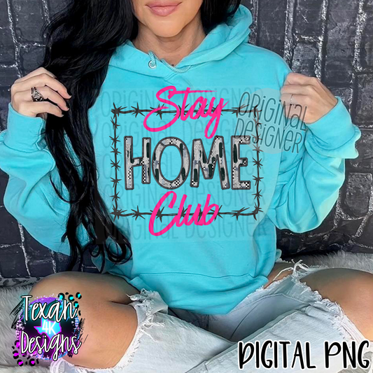 stay home club pink - DIGITAL PNG
