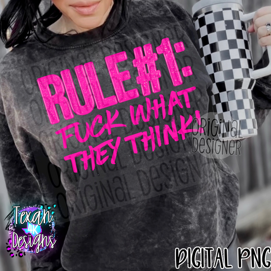 rule #1 F what they think pink- DIGITAL PNG