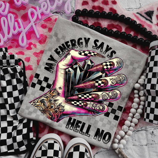 my energy says hell no - 2 DIGITAL PNG