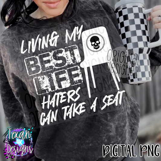 living my best life haters can have a seat - 2 DIGITAL PNG