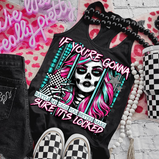 if you're gonna rattle my cage - DIGITAL PNG