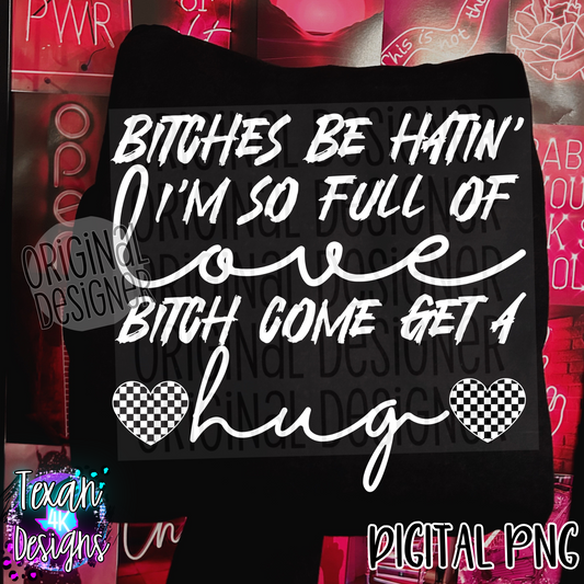 im so full of love - 2 DIGITAL PNG