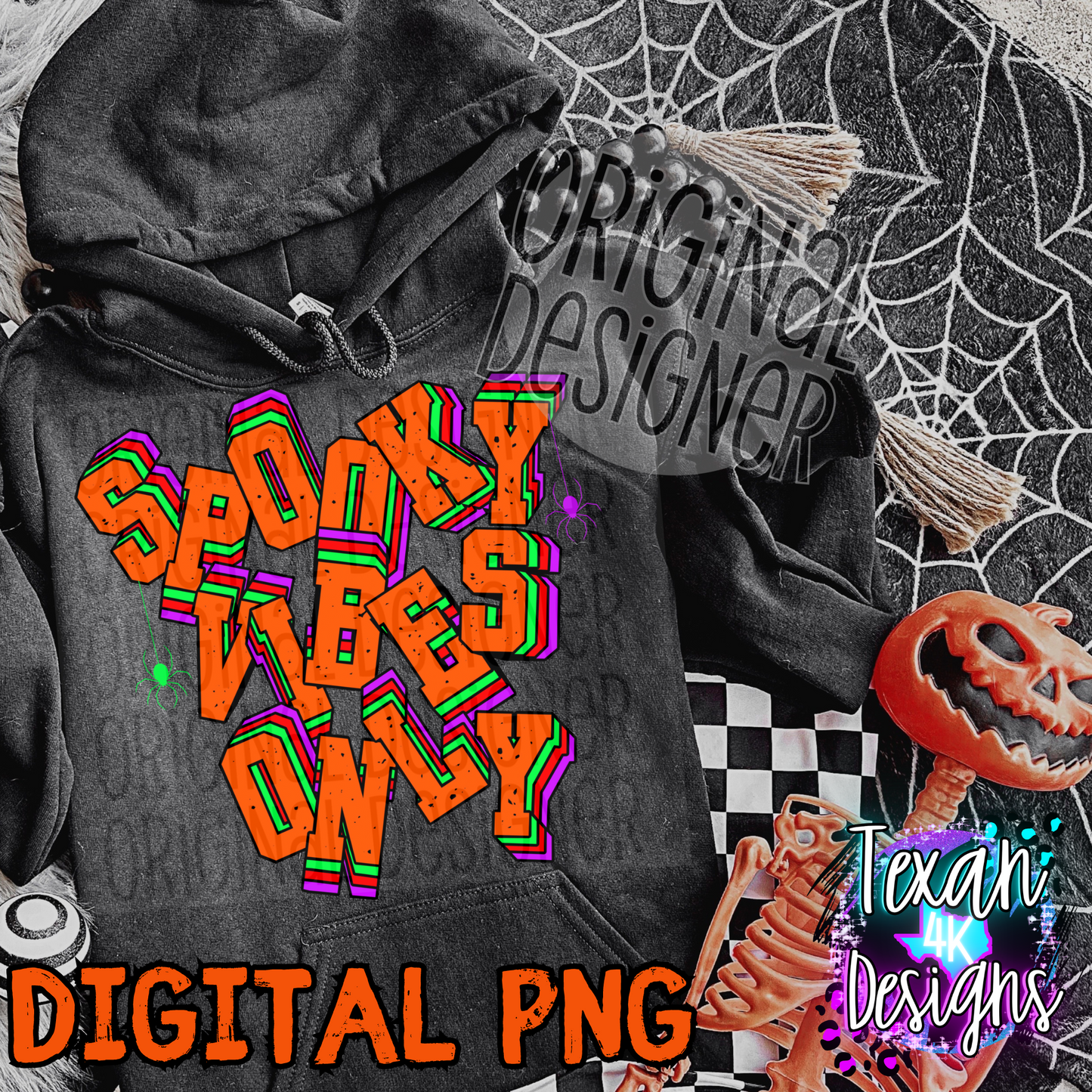 spooky vibes only - DIGITAL PNG