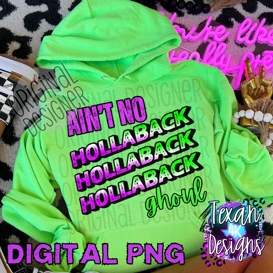 aint no hollaback ghoul - DIGITAL PNG