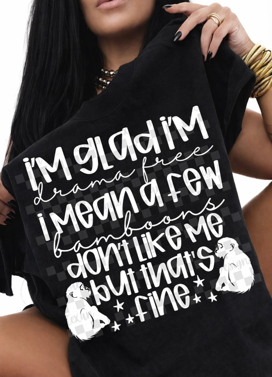 i'm glad i'm drama free - 2 DIGITAL PNG